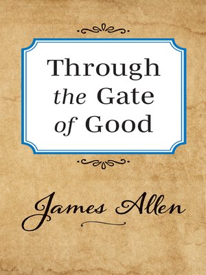 cover image of Through the Gate of Good